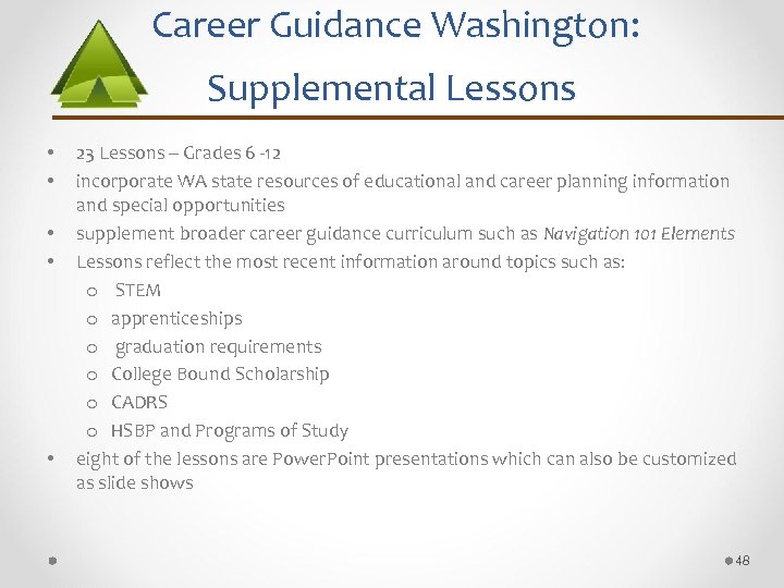  Career Guidance Washington: Supplemental Lessons • • • 23 Lessons – Grades 6
