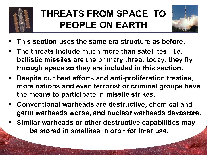 THREATS FROM SPACE TO PEOPLE ON EARTH • This section uses the same era