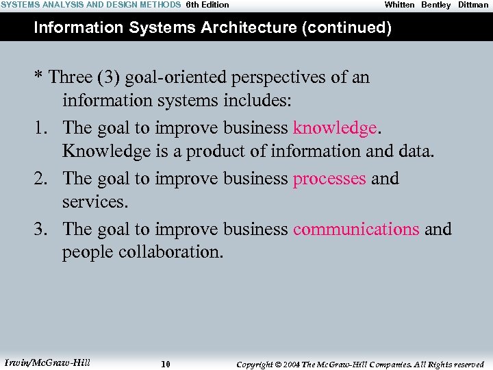 SYSTEMS ANALYSIS AND DESIGN METHODS 6 th Edition Whitten Bentley Dittman Information Systems Architecture