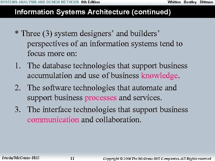 SYSTEMS ANALYSIS AND DESIGN METHODS 6 th Edition Whitten Bentley Dittman Information Systems Architecture