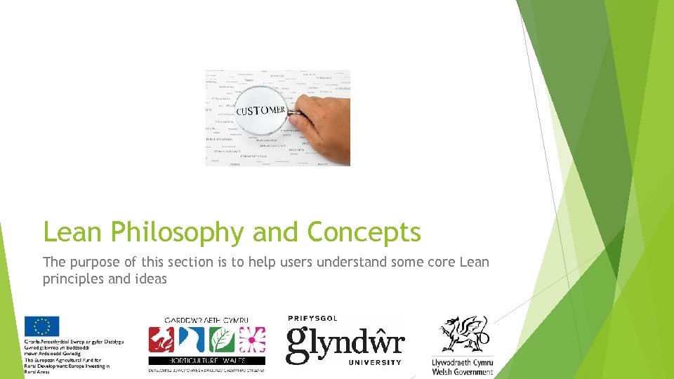 Lean Philosophy and Concepts The purpose of this section is to help users understand