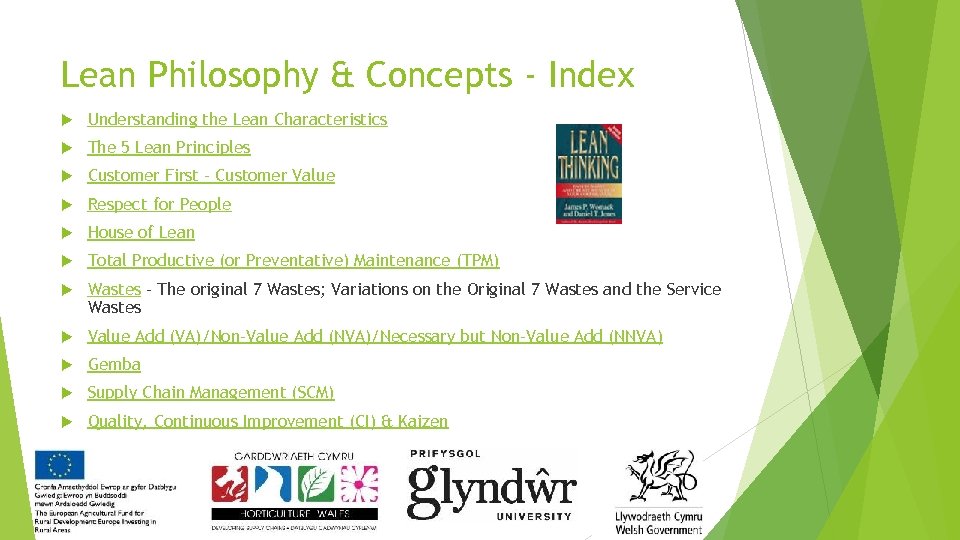 Lean Philosophy & Concepts - Index Understanding the Lean Characteristics The 5 Lean Principles