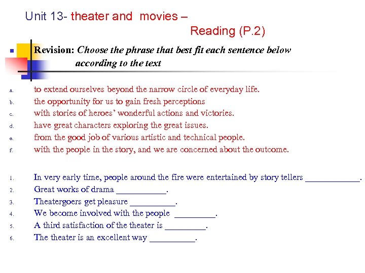 Unit 13 - theater and movies – Reading (P. 2) n a. b. c.