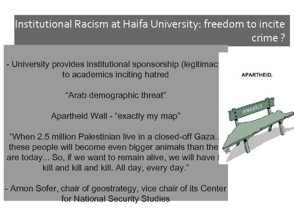 Institutional Racism at Haifa University: freedom to incite crime ? - University provides institutional
