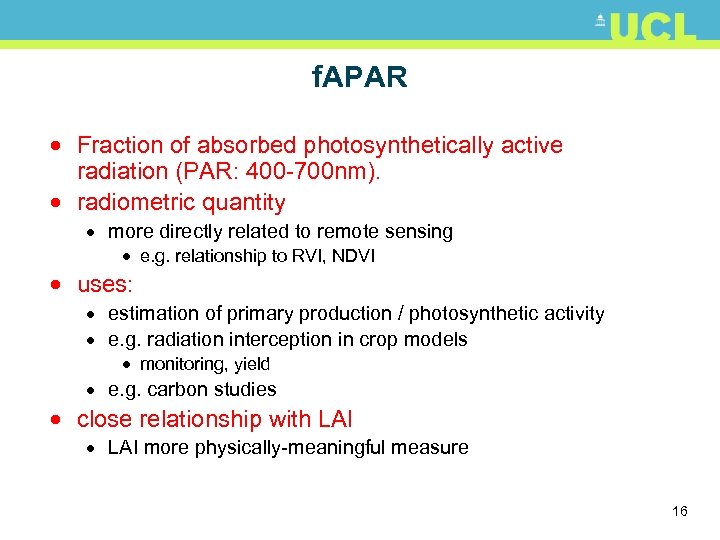 f. APAR · Fraction of absorbed photosynthetically active radiation (PAR: 400 -700 nm). ·