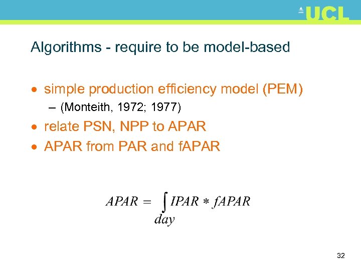 Algorithms - require to be model-based · simple production efficiency model (PEM) – (Monteith,