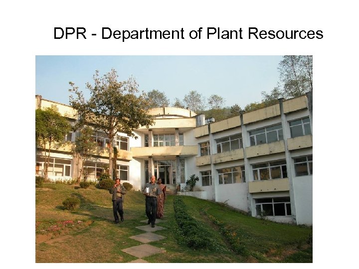 DPR - Department of Plant Resources 