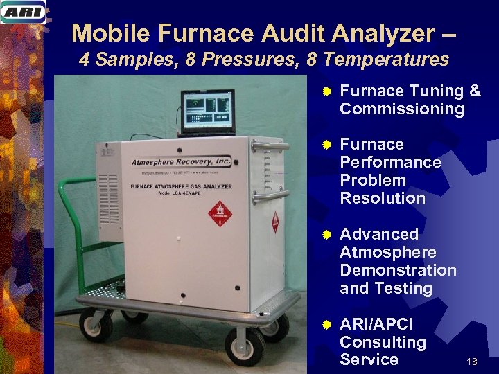 Mobile Furnace Audit Analyzer – 4 Samples, 8 Pressures, 8 Temperatures ® Furnace Tuning