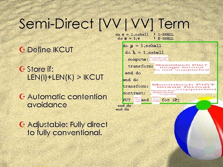 Semi-Direct [VV|VV] Term do = 1, nshell do = 1, Z Define IKCUT !