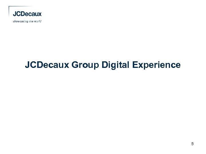 JCDecaux Group Digital Experience 5 