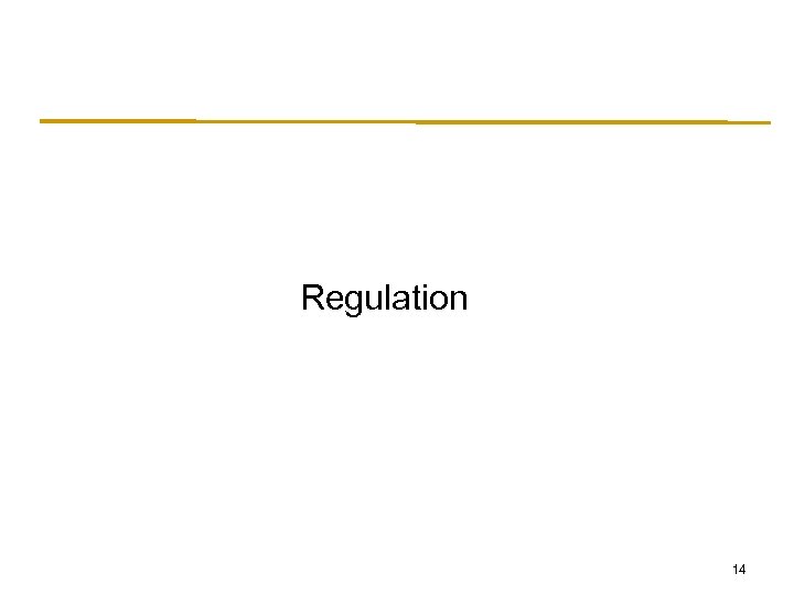 Regulation 14 