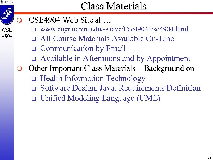 Class Materials m CSE 4904 Web Site at … q CSE 4904 www. engr.