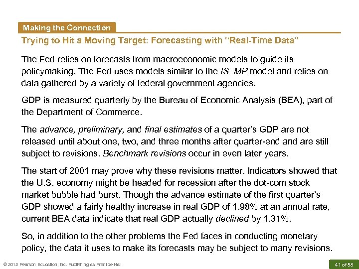 Making the Connection Trying to Hit a Moving Target: Forecasting with “Real-Time Data” The