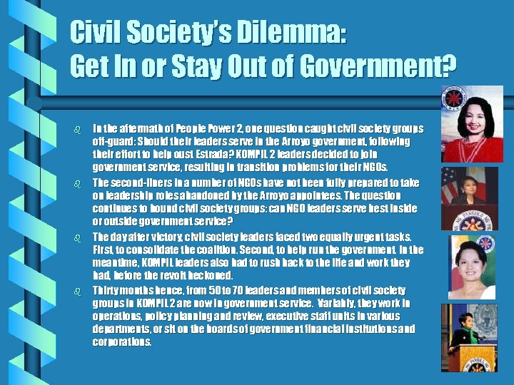 Civil Society’s Dilemma: Get In or Stay Out of Government? b b In the