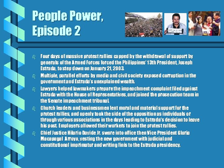 People Power, Episode 2 b b b Four days of massive protest rallies capped