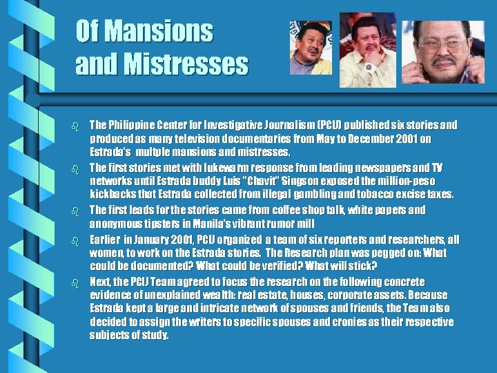 Of Mansions and Mistresses b b b The Philippine Center for Investigative Journalism (PCIJ)