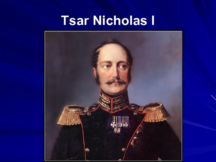 Tsar Nicholas I 