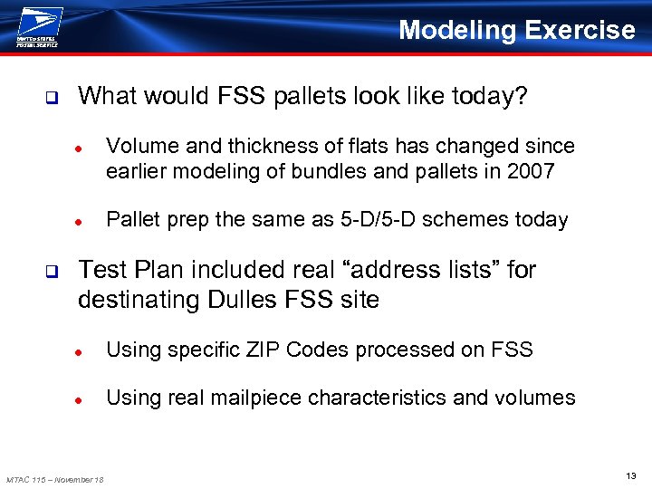 Modeling Exercise q What would FSS pallets look like today? ● ● q Volume
