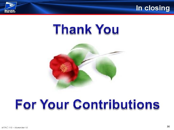 In closing MTAC 115 – November 18 30 