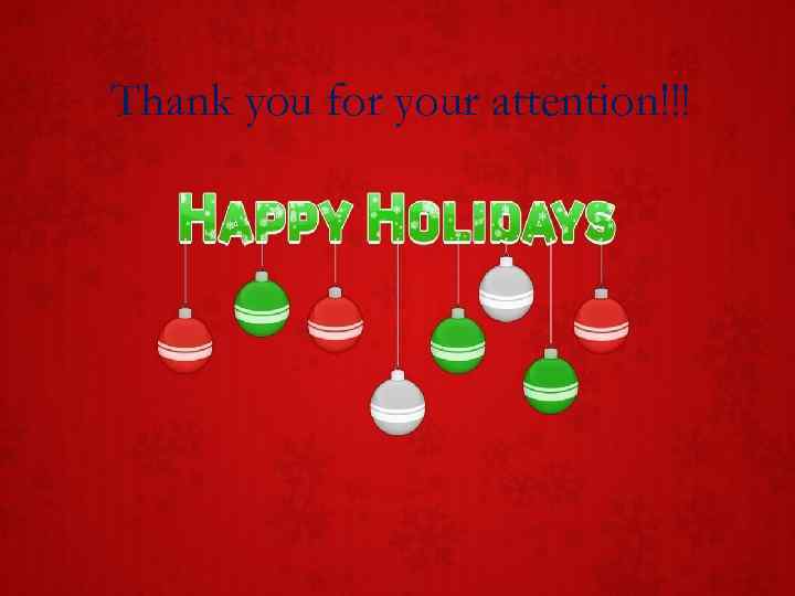 Thank you for your attention!!! 