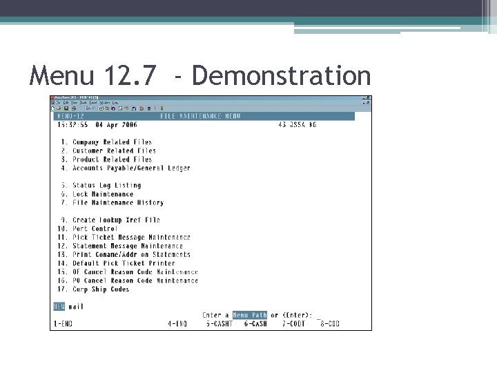 Menu 12. 7 - Demonstration 