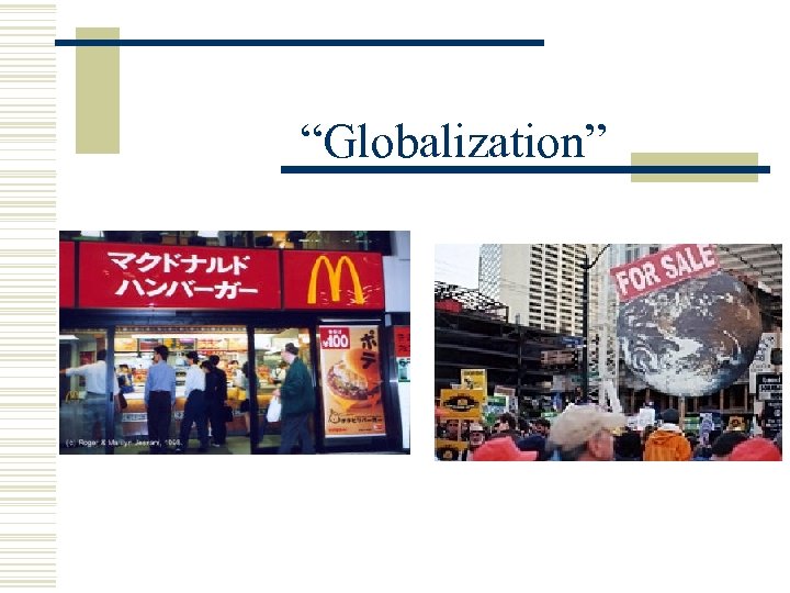 “Globalization” 