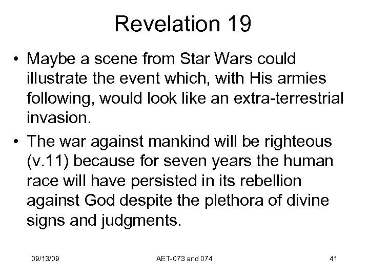Revelation 19 • Maybe a scene from Star Wars could illustrate the event which,