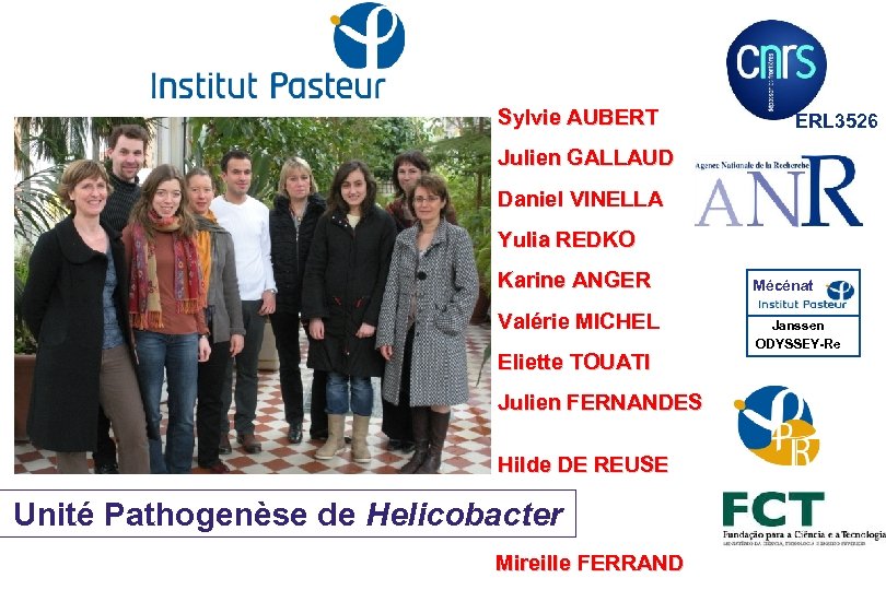 Sylvie AUBERT ERL 3526 Julien GALLAUD Daniel VINELLA Yulia REDKO Karine ANGER Valérie MICHEL