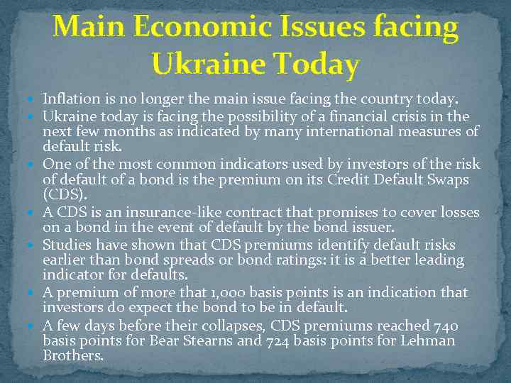 Main Economic Issues facing Ukraine Today Inflation is no longer the main issue facing