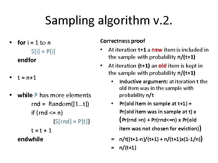 Sampling algorithm v. 2. • for i = 1 to n S[i] = P[i]