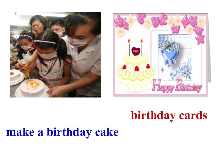 birthday cards make a birthday cake 