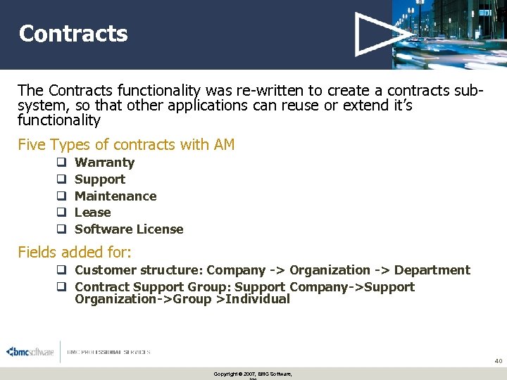 Contracts The Contracts functionality was re-written to create a contracts subsystem, so that other