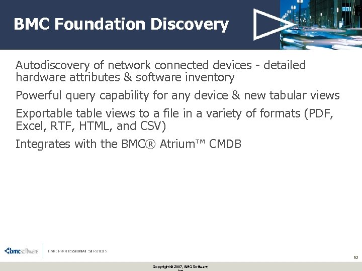 BMC Foundation Discovery Autodiscovery of network connected devices - detailed hardware attributes & software
