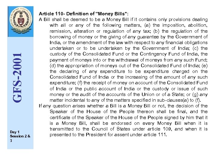 GFS-2001 Day 1 Session 2 & 3 Article 110 - Definition of "Money Bills'':
