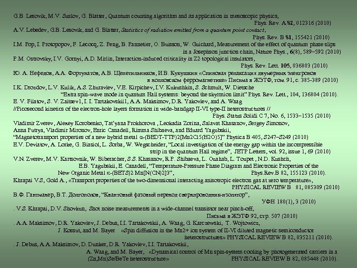 G. B. Lesovik, M. V. Suslov, G. Blatter, Quantum counting algorithm and its application