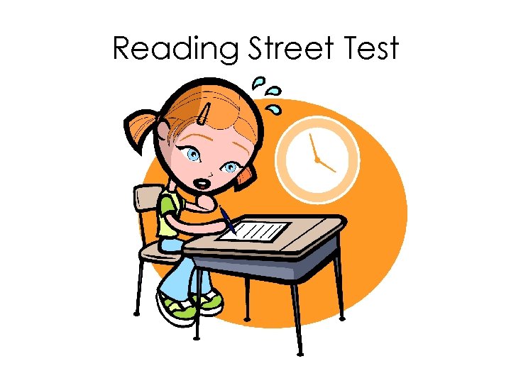Reading Street Test 
