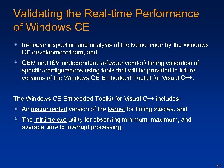Validating the Real-time Performance of Windows CE In-house inspection and analysis of the kernel