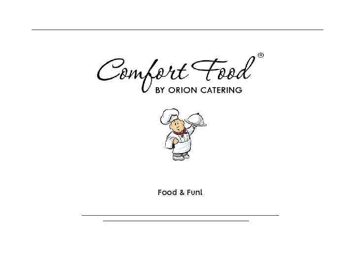 _____________________________________ Food & Fun! _________________________ 