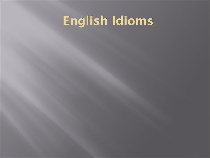 English Idioms 