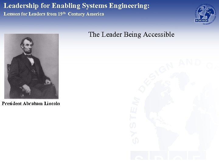 Leadership for Enabling Systems Engineering: Lessons for Leaders from 19 th Century America The