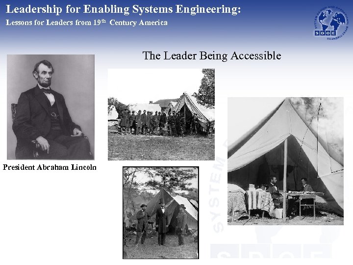 Leadership for Enabling Systems Engineering: Lessons for Leaders from 19 th Century America The