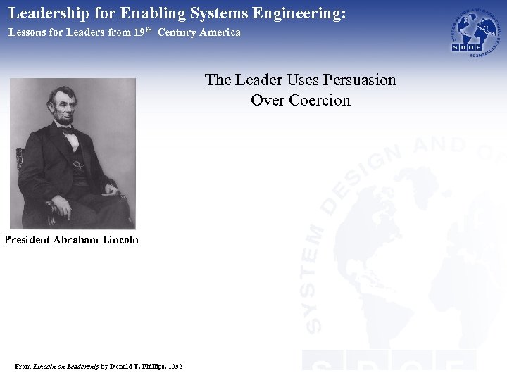 Leadership for Enabling Systems Engineering: Lessons for Leaders from 19 th Century America The