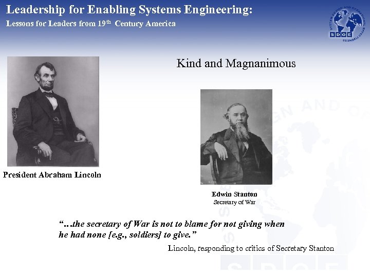 Leadership for Enabling Systems Engineering: Lessons for Leaders from 19 th Century America Kind