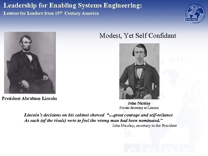 Leadership for Enabling Systems Engineering: Lessons for Leaders from 19 th Century America Modest,