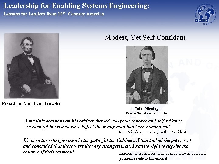 Leadership for Enabling Systems Engineering: Lessons for Leaders from 19 th Century America Modest,