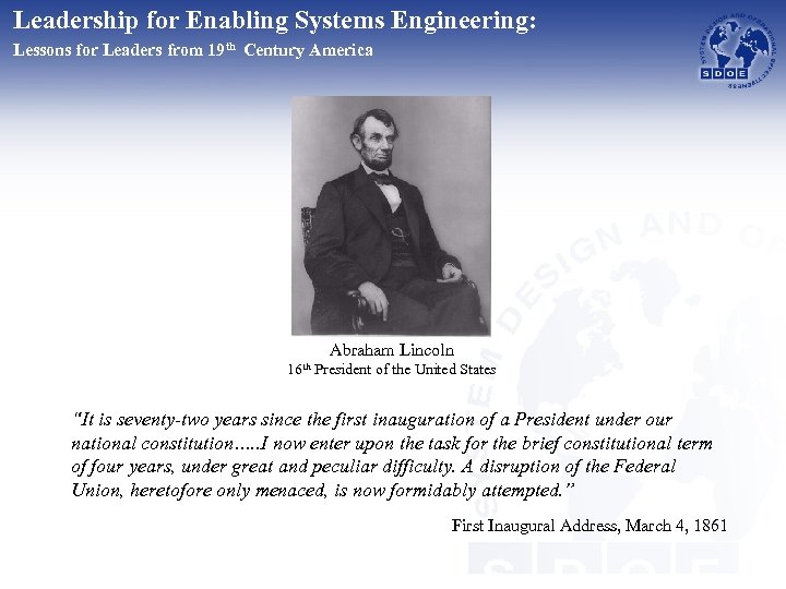 Leadership for Enabling Systems Engineering: Lessons for Leaders from 19 th Century America Abraham