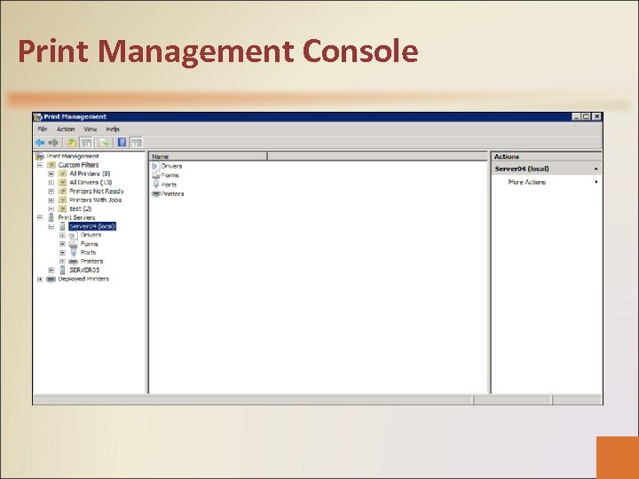 Print Management Console 