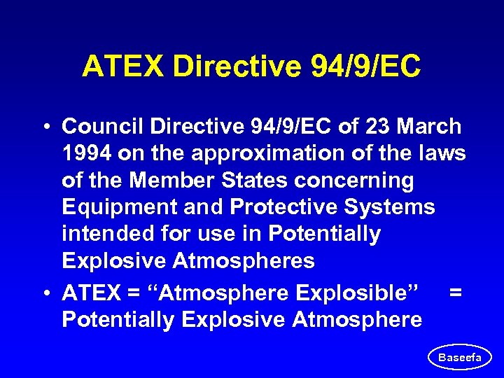 ATEX Directive 94/9/EC • Council Directive 94/9/EC of 23 March 1994 on the approximation