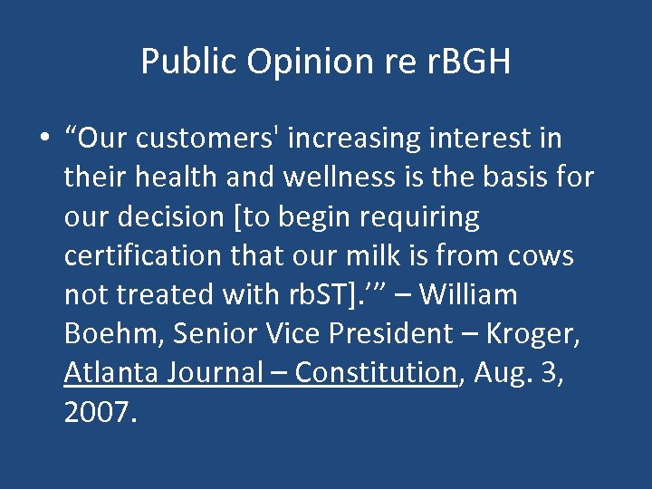 Public Opinion re r. BGH • “Our customers' increasing interest in their health and