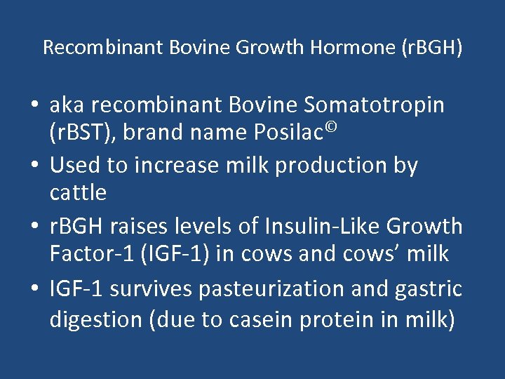 Recombinant Bovine Growth Hormone (r. BGH) • aka recombinant Bovine Somatotropin (r. BST), brand